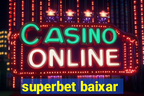 superbet baixar